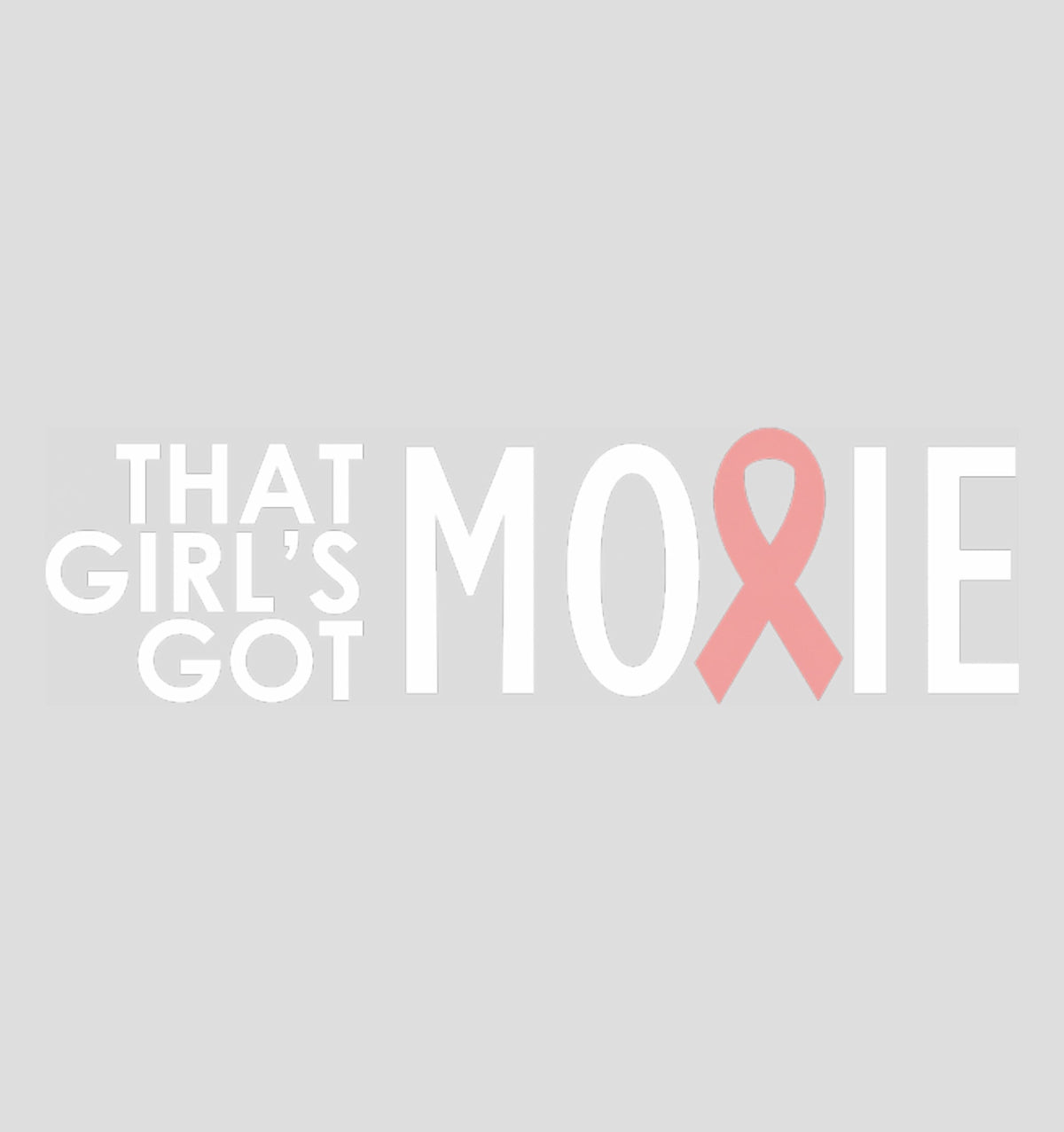 That Girl's Got Moxie